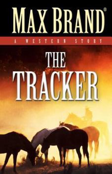 Hardcover The Tracker: A Western Story Book
