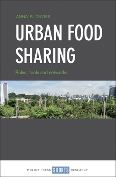 Hardcover Urban Food Sharing: Rules, Tools and Networks Book