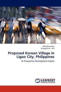 Paperback Proposed Korean Village in Ligao City, Philippines Book