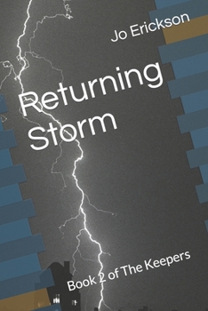 Paperback Returning Storm: Book 2 of The Keepers Book