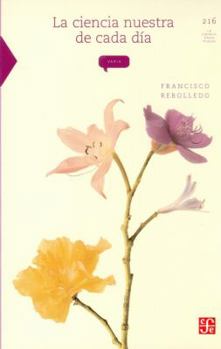 Paperback La Ciencia Nuestra de Cada Dia [Spanish] Book