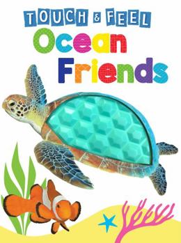 Board book Ocean Friends - Touch and Feel Board Book - Sensory Board Book