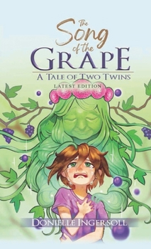 Paperback The Song of the Grape: A tale of two twins Book