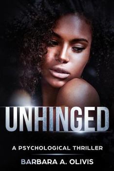 Paperback Unhinged: A Psychological Thriller Book