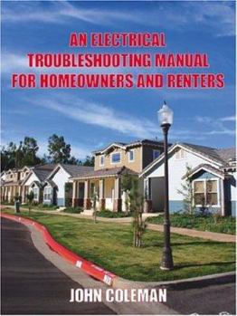 Paperback An Electrical Troubleshooting Manual for Homeowners and Renters Book