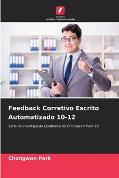 Feedback Corretivo Escrito Automatizado 10-12 (Portuguese Edition)