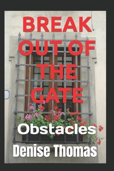 Paperback Break Out of the Gate: Obstacles Book