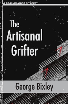 Paperback The Artisanal Grifter Book