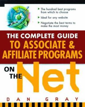 Paperback Complete Guide to Associate and Affiliate Programs on the Net Book