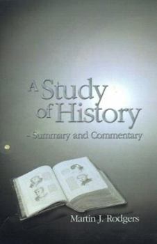 Paperback A Study of History: -Summary and Commentary Book