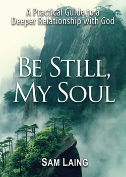 Paperback Be Still, My Soul Book