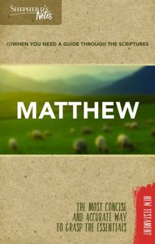 Matthew (Shepherd's Notes) - Book  of the Shepherd's Notes