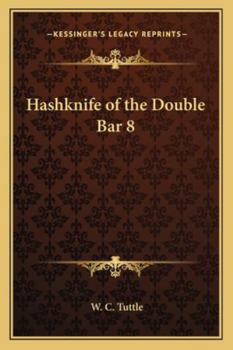 Paperback Hashknife of the Double Bar 8 Book