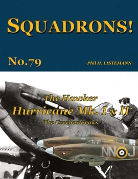 Paperback The Hawker Hurricane Mk I & Mk II: The Czechoslovaks Book