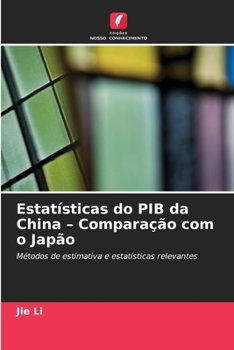 Paperback Estatísticas do PIB da China - Comparação com o Japão [Portuguese] Book