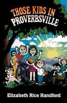 Paperback Those Kids in Proverbsville Book