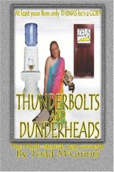 Paperback Thunderbolts and Dunderheads Book