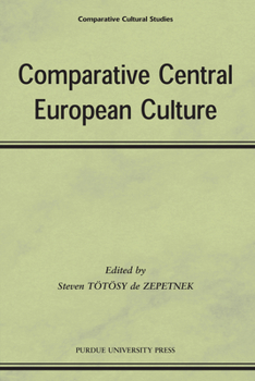 Comparative Central European Culture - Book  of the Comparative Cultural Studies