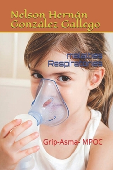 Paperback malalties Respirat?ries: Grip-Asma- MPOC [Catalan] Book