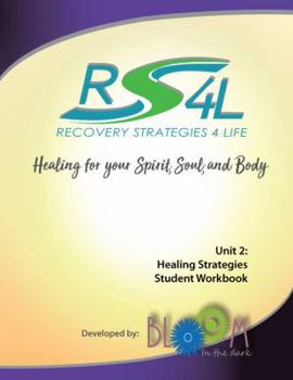 Paperback Recovery Strategies 4 Life Unit 2 Student Workbook: Healing Strategies Book