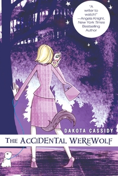 Paperback The Accidental Werewolf Book