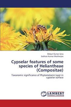 Paperback Cypselar Features of Some Species of Heliantheae (Compositae) Book