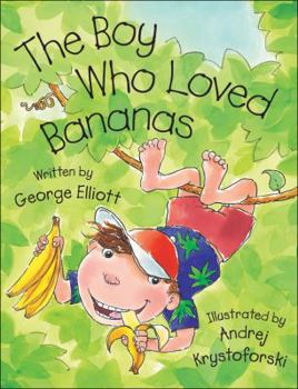 Hardcover The Boy Who Loved Bananas Book