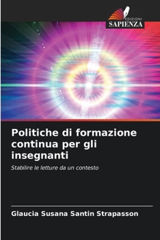 Politiche di formazione continua per gli insegnanti: Stabilire le letture da un contesto
