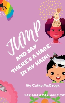Paperback Jump and Say There's a Hare in My Hair! Book 20 Jump Series Book