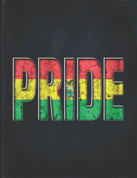 Pride: Bolivia Heritage Gift for Bolivian Coworker from Sucre, La Paz   Undated Planner Daily Weekly Monthly Calendar Organizer Journal