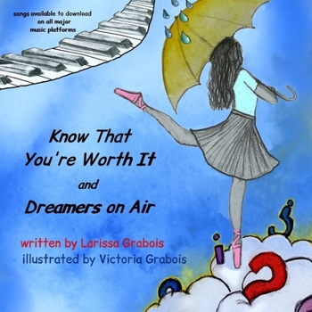 Paperback Know That You're Worth It and Dreamers on Air Book