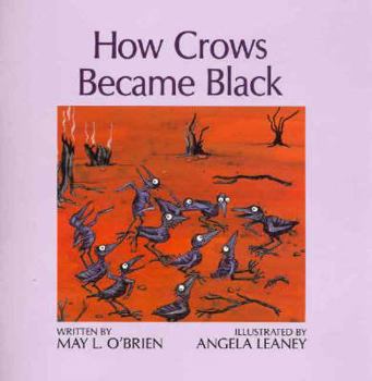 Paperback HOW CROWS BECAME BLACK Book