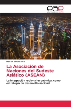 La Asociación de Naciones del Sudeste Asiático (ASEAN) (Spanish Edition)