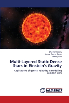 Multi-Layered Static Dense Stars in Einstein's Gravity