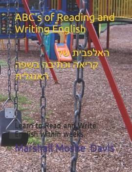 Paperback ABC's of Reading and Writing English: Learn to Read and Write English within weeks. Book