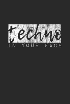 Paperback Techno in your face: DIN A5 Notizbuch liniert Book