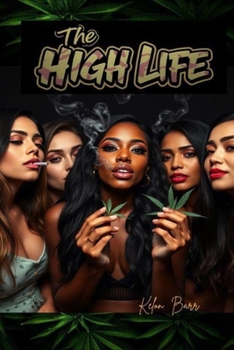 The High Life