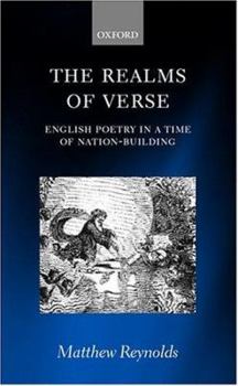 Hardcover The Realms of Verse 1830-1870: English Poetry in a Time of Nation-Building Book