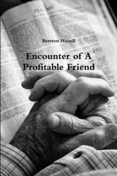 Paperback Encounter of A Profitable Friend Book