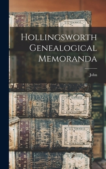 Hardcover Hollingsworth Genealogical Memoranda Book