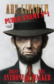 Paperback Abe Lincoln: Public Enemy No. 1 Book