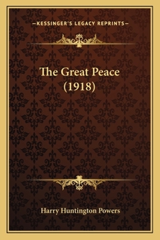 Paperback The Great Peace (1918) Book