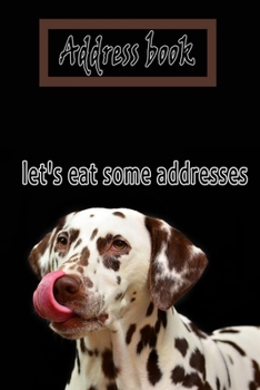 Address Book: Lovely Design with this cute dog, Best way to Track Addresses, Email, Mobile, Work & Home Phone Numbers, and easily Tabbed in Alphabetical Order ( Special Dog Design Notebook Journal)