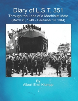 Paperback Diary of L.S.T.351: Through the lens of a Machinist Mate Book