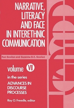 Hardcover Narrative, Literacy and Face in Interethnic Communication Book