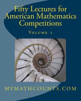 Paperback Fifty Lectures for American Mathematics Competitions: Volume 1 Book