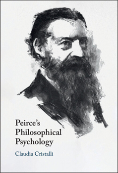 Hardcover Peirce's Philosophical Psychology Book