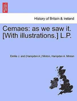 Paperback Cemaes: As We Saw It. [With Illustrations.] L.P. Book