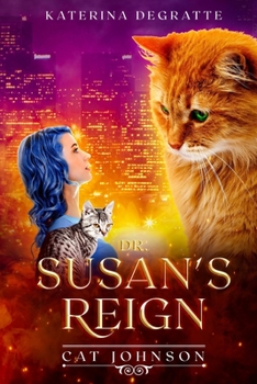 Paperback Dr. Susan's Reign: Cat Johnson series Book