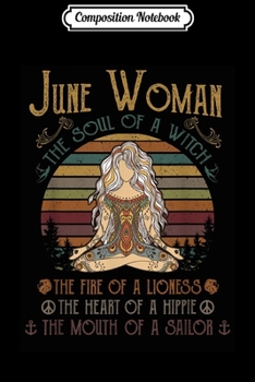 Paperback Composition Notebook: June Woman The Soul Of A Witch Journal/Notebook Blank Lined Ruled 6x9 100 Pages Book